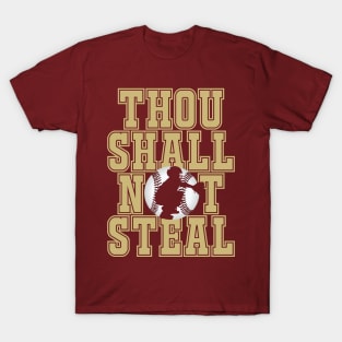 Baseball Products: Thou Shall Not Steal - Catcher T-Shirt